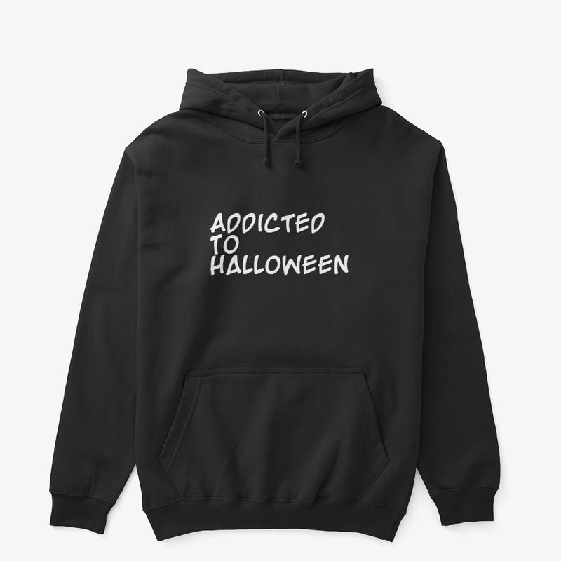 Addicted to Halloween